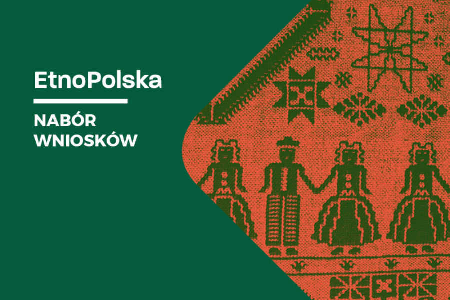 Rusza nabór wniosków w ramach programu EtnoPolska 2026