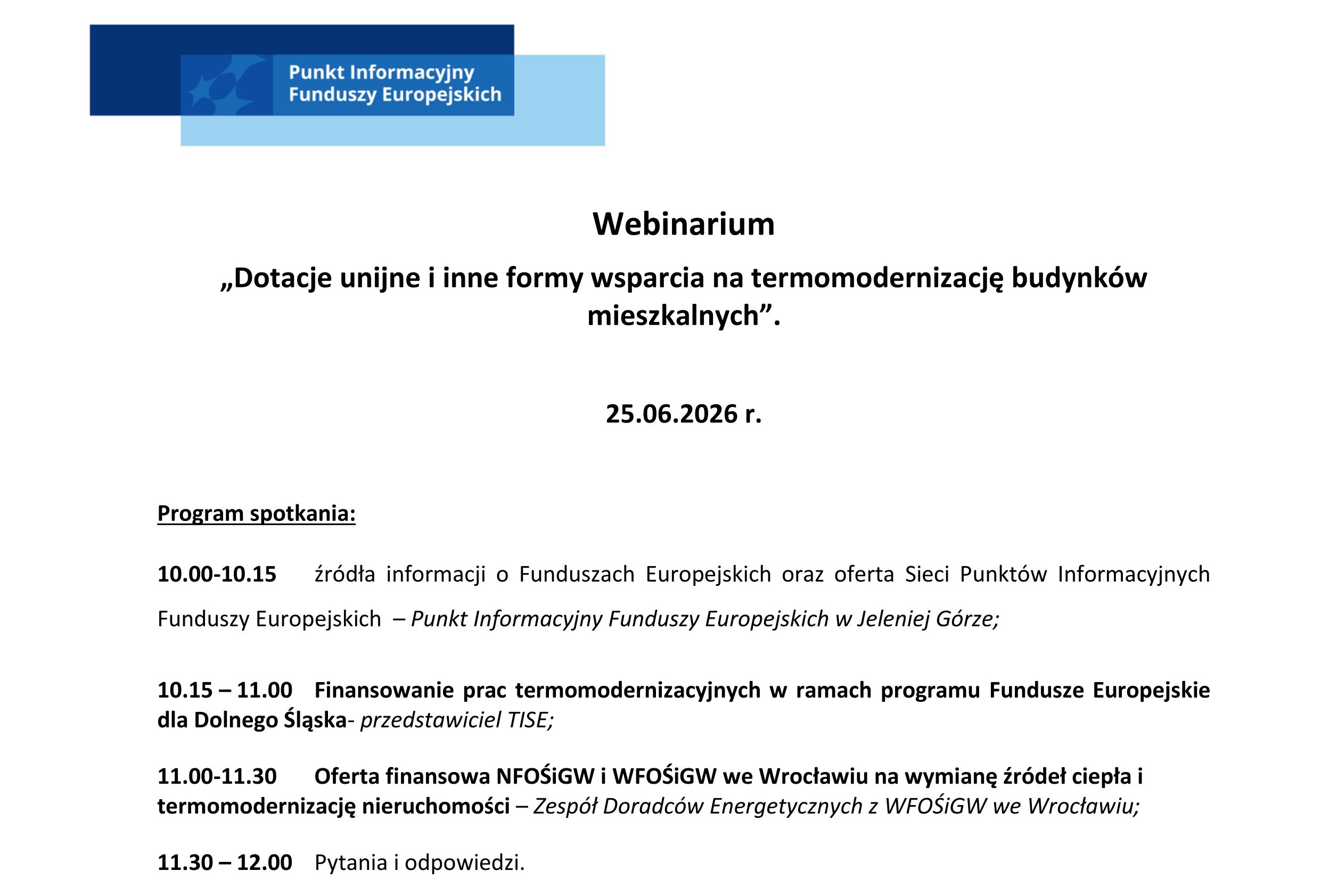 Webinarium „Dotacje unijne i inne formy wsparcia na termomodernizację budynków mieszkalnych”.